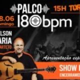 Nelson Faria Quarteto encerra a noite de mais uma edição do Palco 180bpm